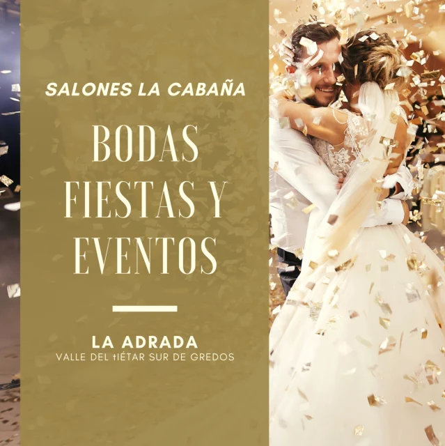 Bodas, banquetes, celebraciones, eventos, Salones La Cabaña, La Adrada, Ávila, Valle del Tiétar sur de Gredos